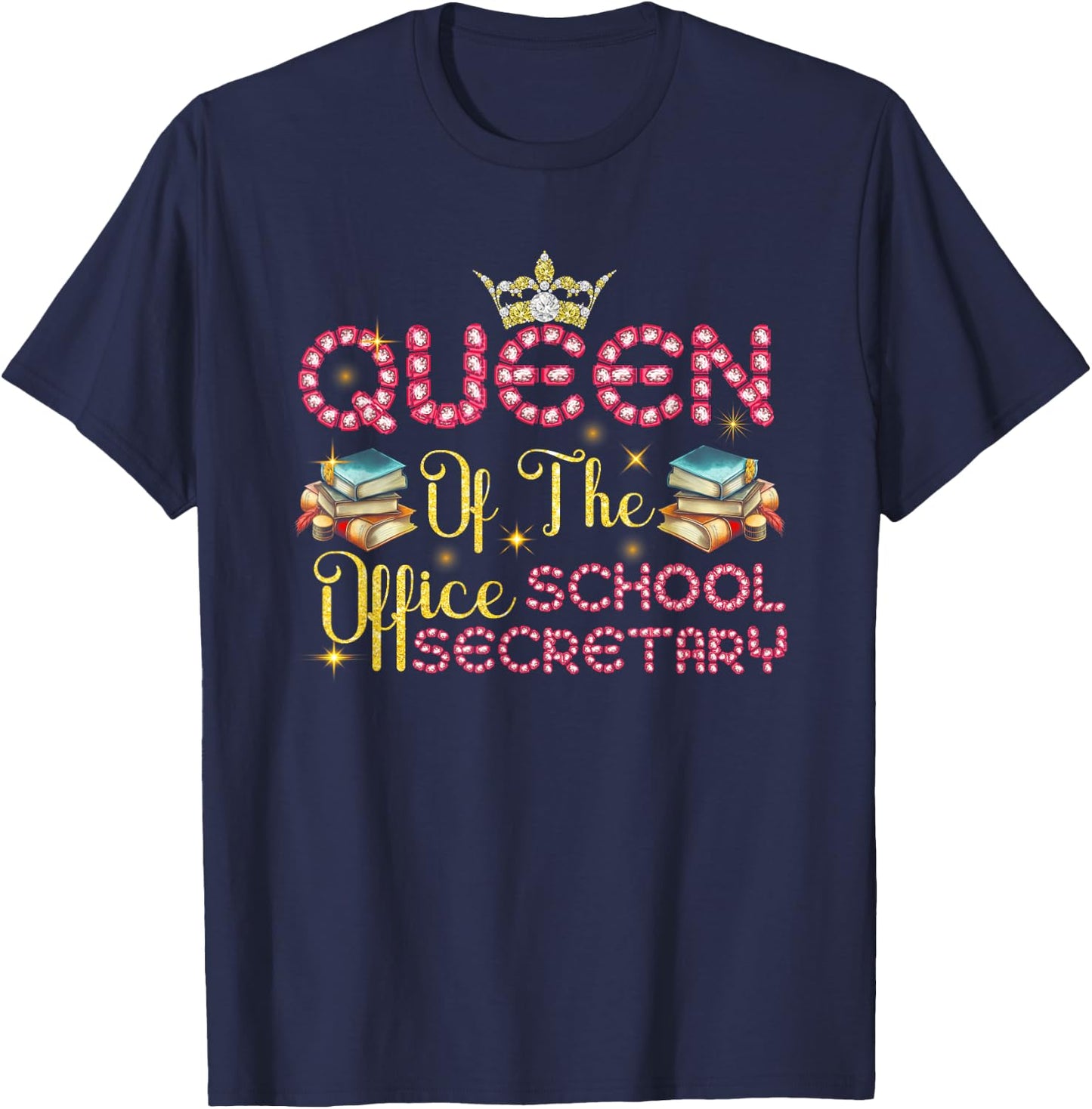 Women Queen of The Office School Secretary Administrative T-Shirt - T-Shirt | Navy
