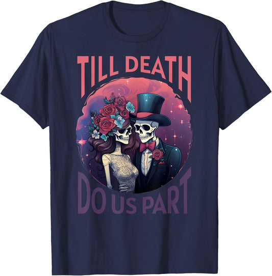 Skeleton Couple Wedding Till Death Do Us Part Halloween T-Shirt - T-Shirt | Navy