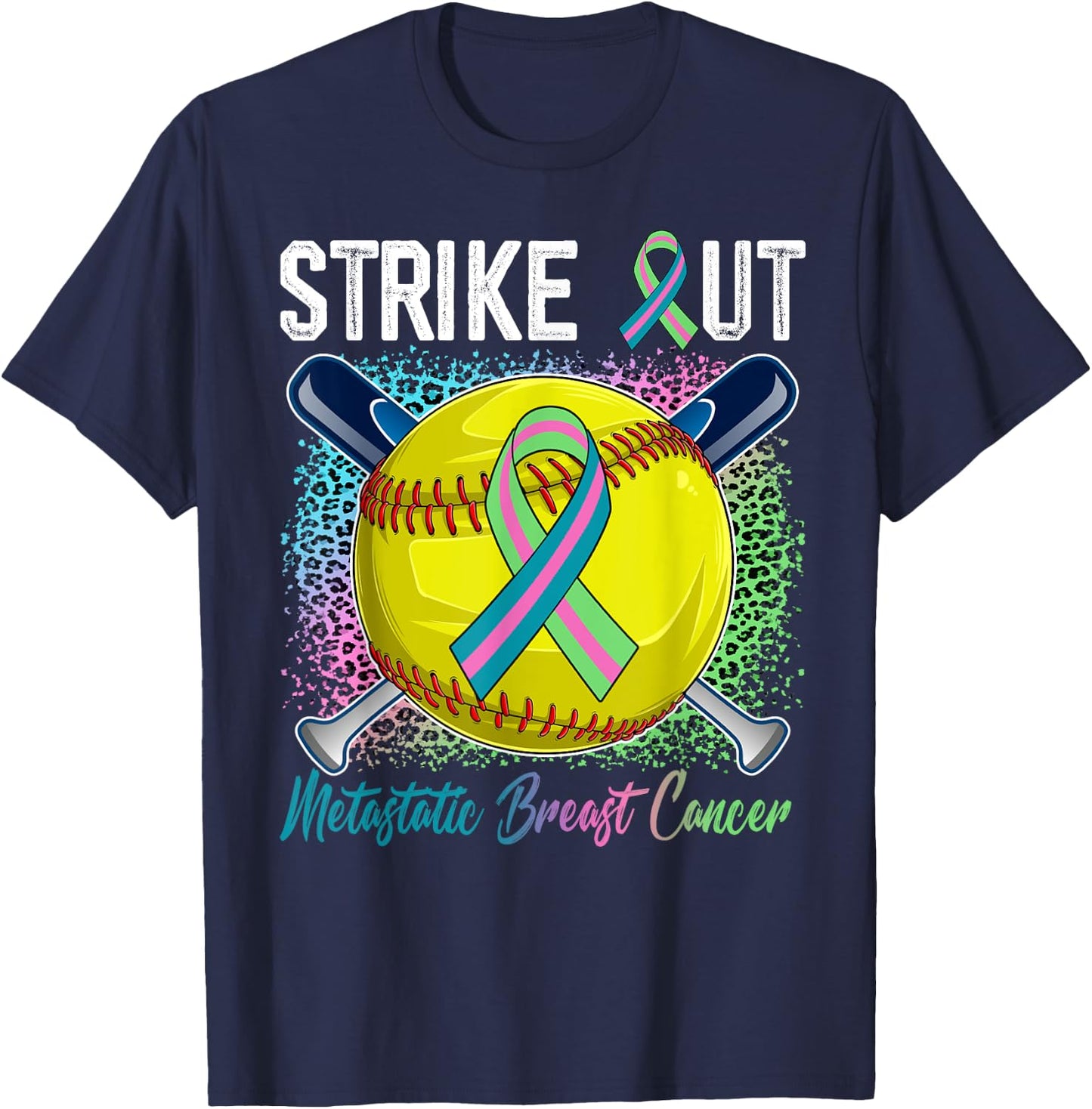 Strike Out Metastatic Breast Cancer Softball Ball Bats Women T-Shirt - T-Shirt | Navy