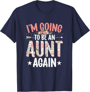 Aunt Funny Women's I'm Going to Be an Aunt Again Auntie T-Shirt - T-Shirt | Navy