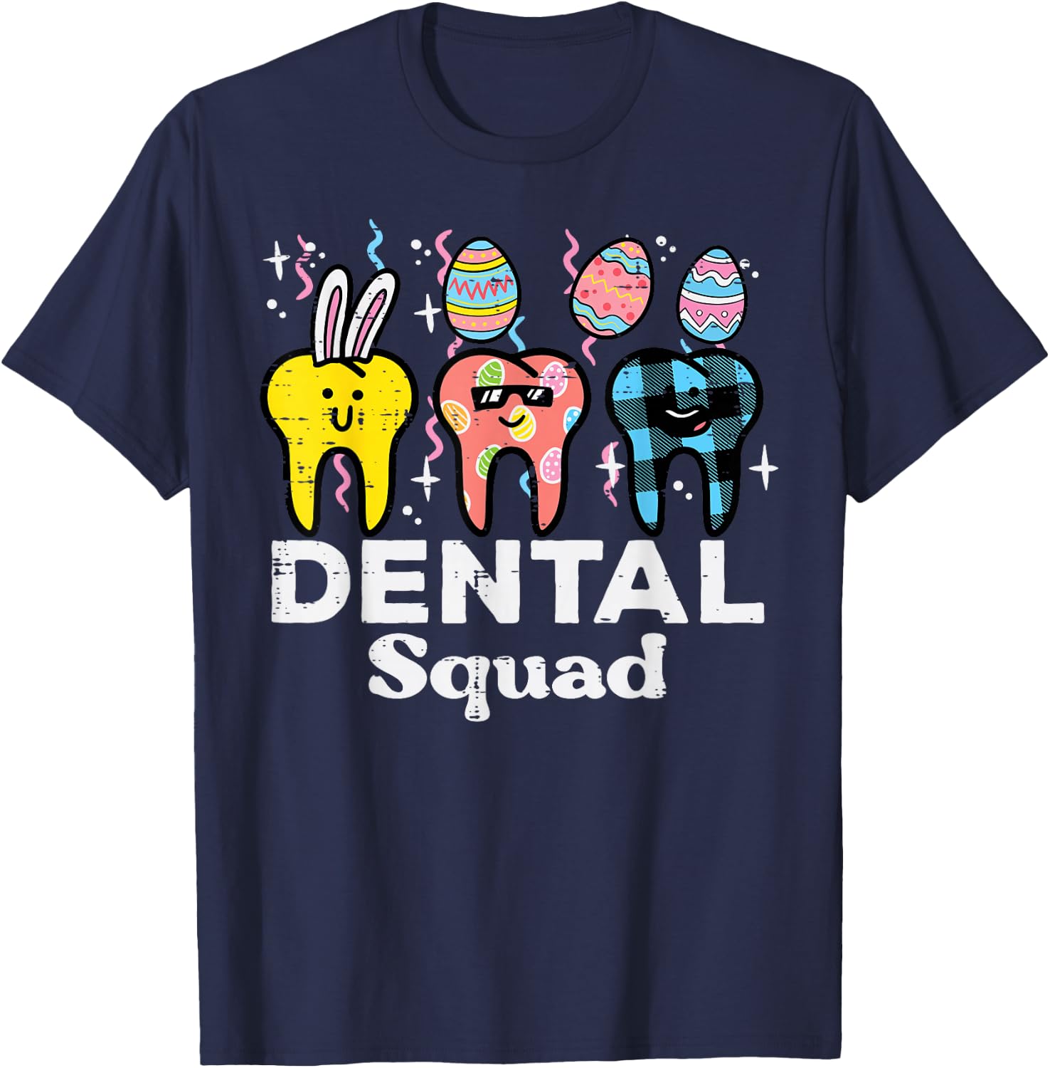Easter Dental Squad Funny Crew Teeth Tooth Dentist Women T-Shirt - T-Shirt | Navy
