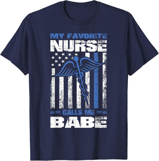 My Favorite Nurse Calls Me Babe American Flag Boyfriend T-Shirt - T-Shirt | Navy