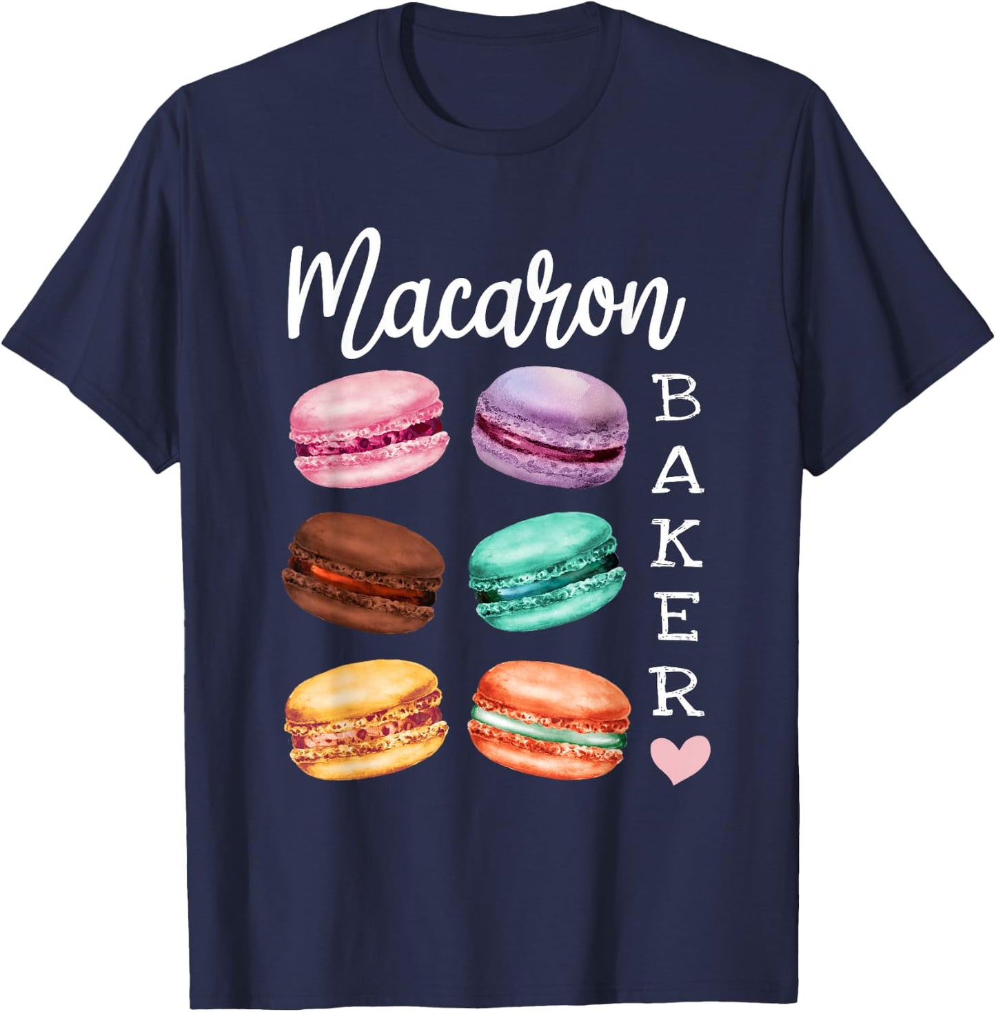 Macaron Baker a French Candy Dessert Lover as Macaron T-Shirt - T-Shirt | Navy