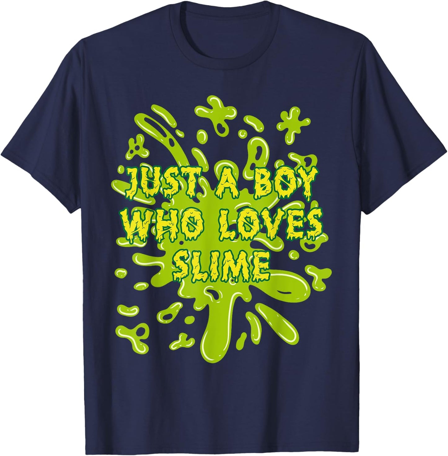 Just A Boy Who Loves Slime Squishy Slime king T-Shirt - T-Shirt | Navy