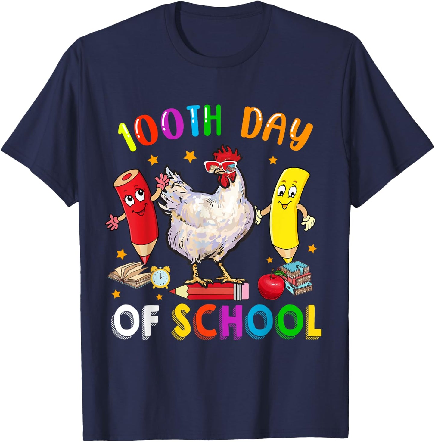 100th Days Of School Funny Chicken Sunglasses With Pencils T-Shirt - T-Shirt | Navy