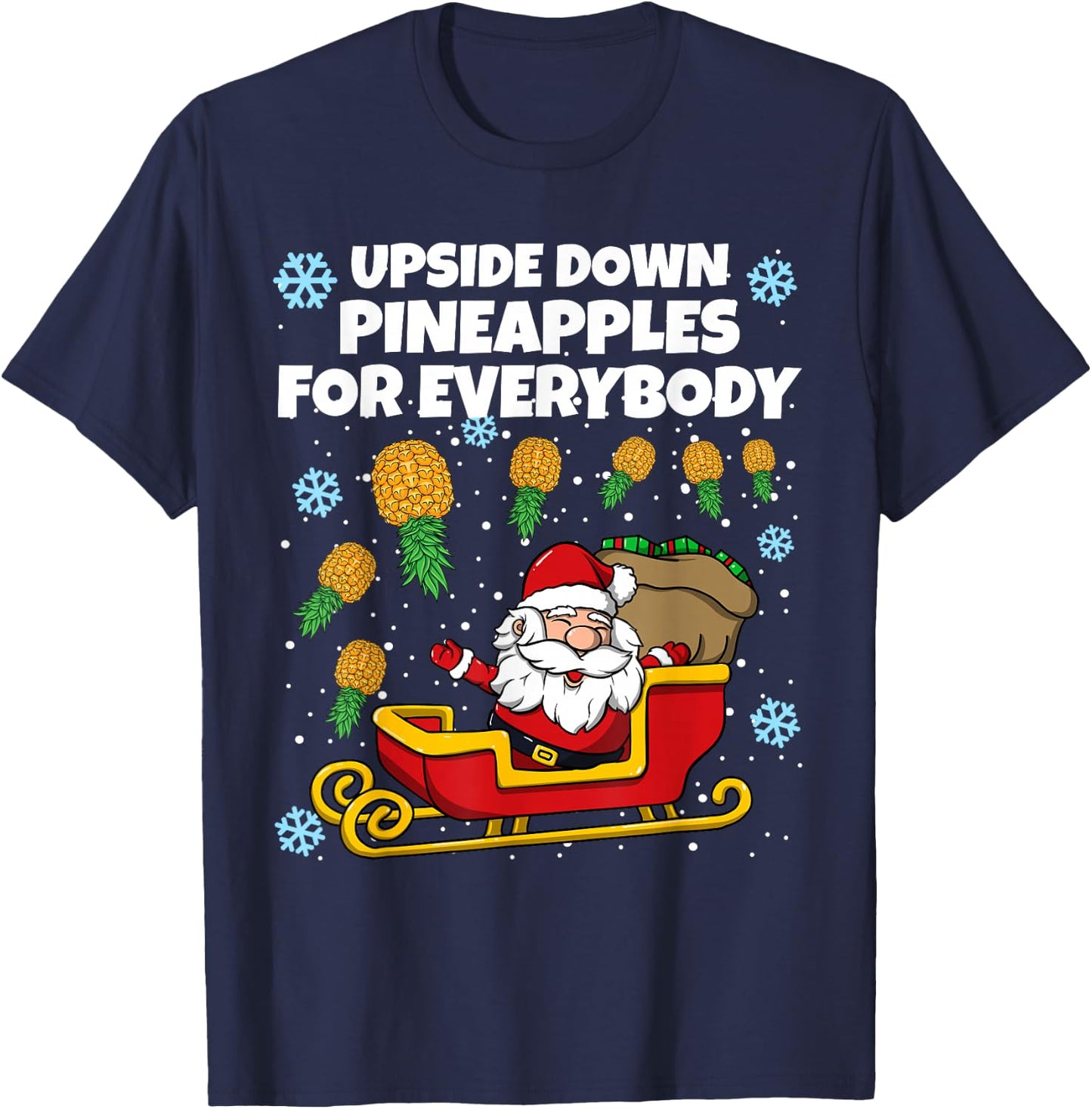 Upside Down Pineapples For Everybody Christmas Swinger T-Shirt - T-Shirt | Navy