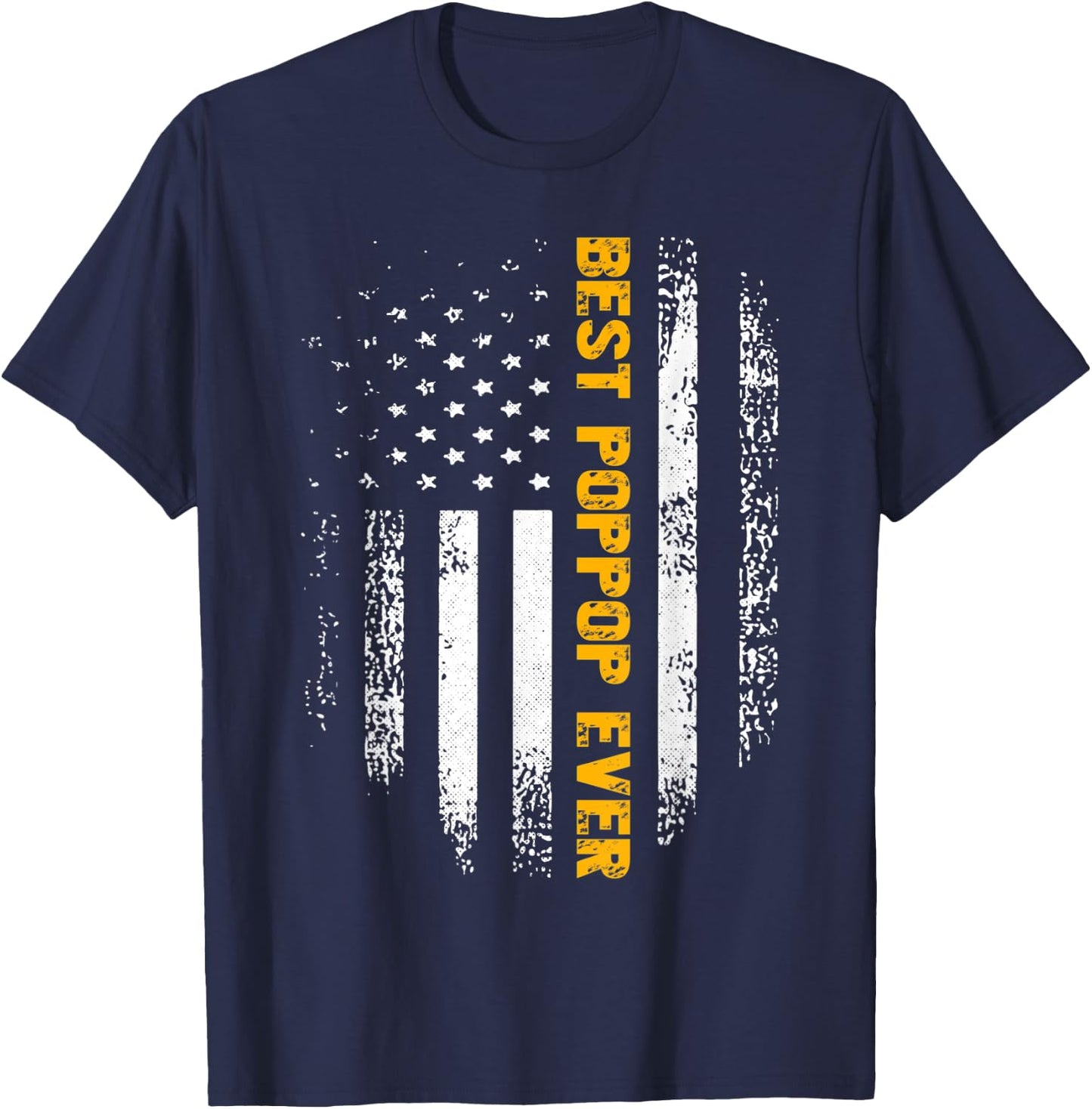 Vintage Best Poppop Ever American Flag Father's Day Gift T-Shirt - T-Shirt | Navy