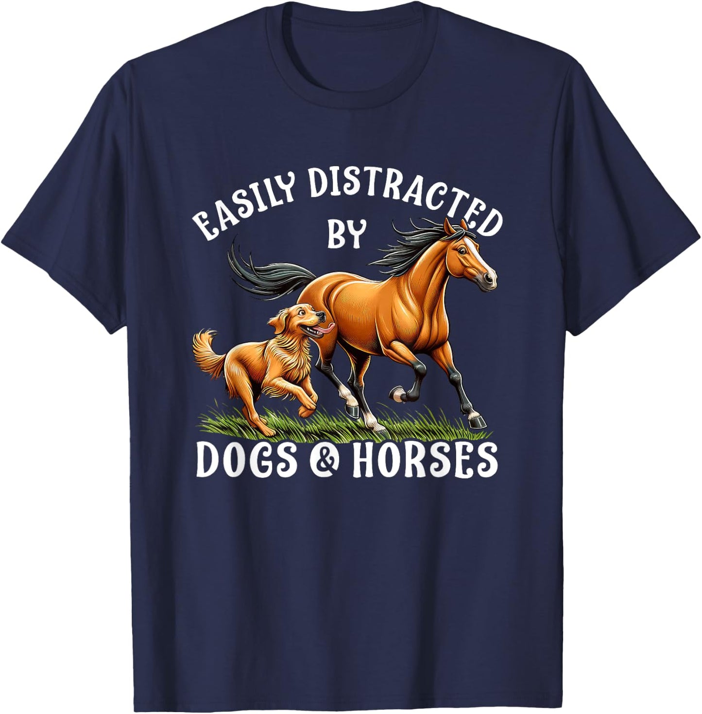 Easily Distracted By Horses and Dogs Women Girls Equestrian T-Shirt - T-Shirt | Navy