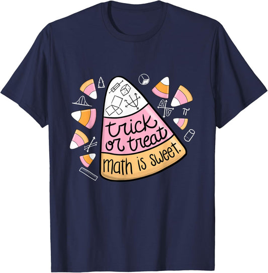 Trick or Treat Halloween Math is Sweet Candy Corn Funny T-Shirt - T-Shirt | Navy