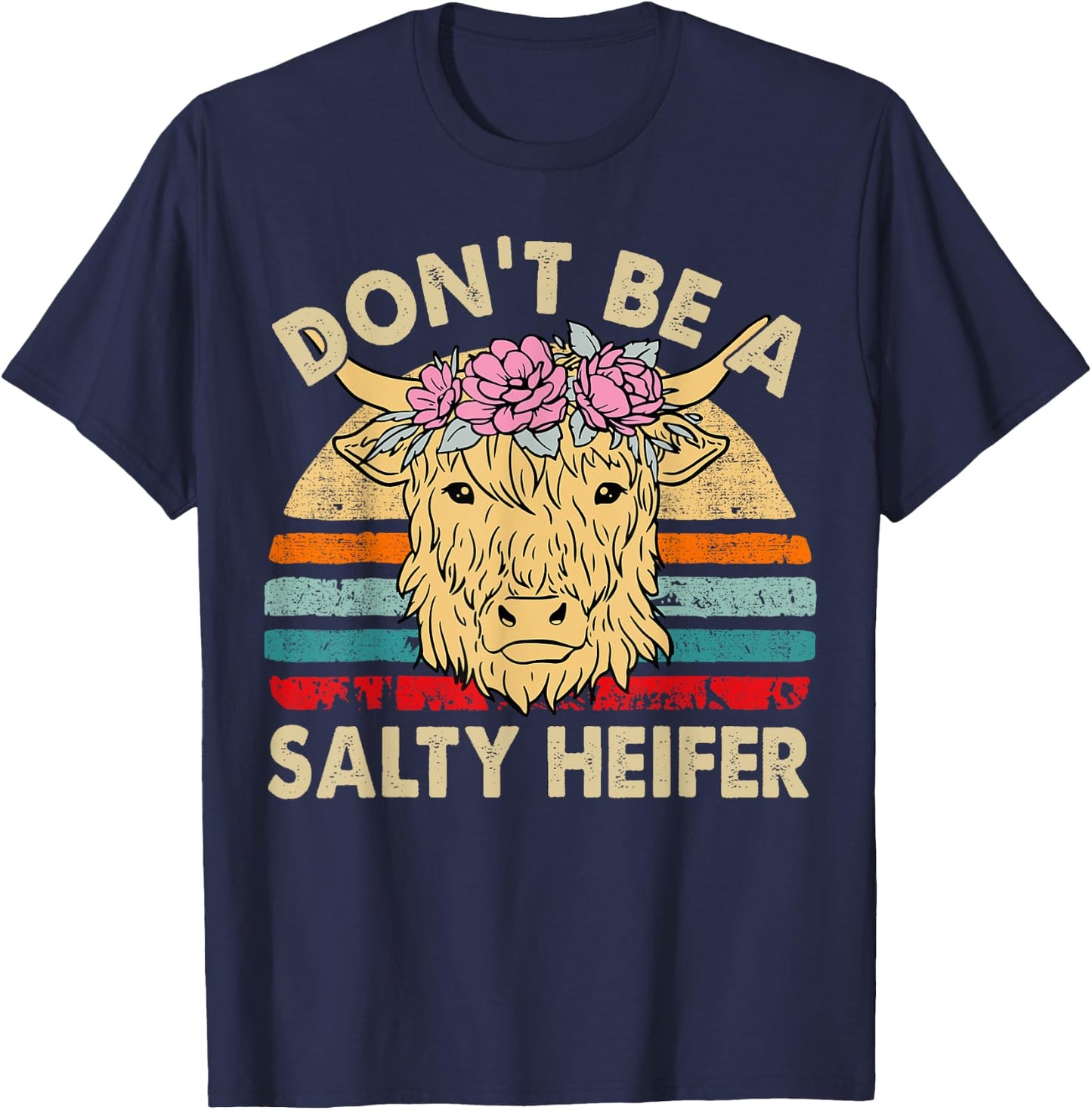 Scottish Highland Cow-Shirt Dont Salty Heifer Women Toddler T-Shirt - T-Shirt | Navy