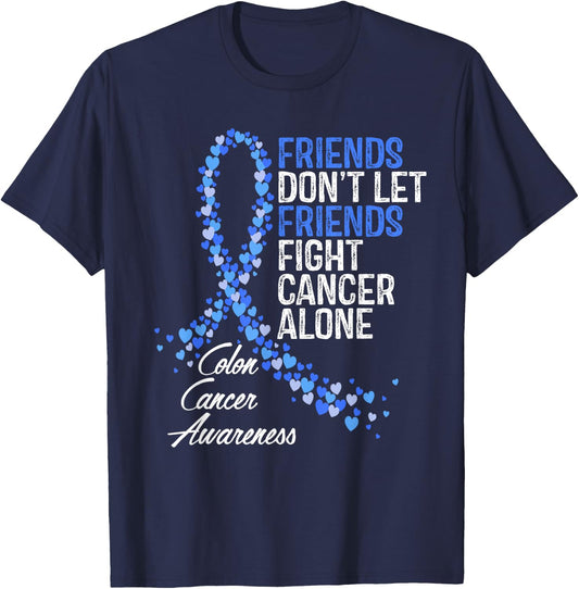 Colon Cancer Awareness Friends Fighter Warrior Support T-Shirt - T-Shirt | Navy