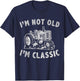 I'm Not Old I'm Classic Funny Tractor Graphic T-Shirt - T-Shirt | Navy