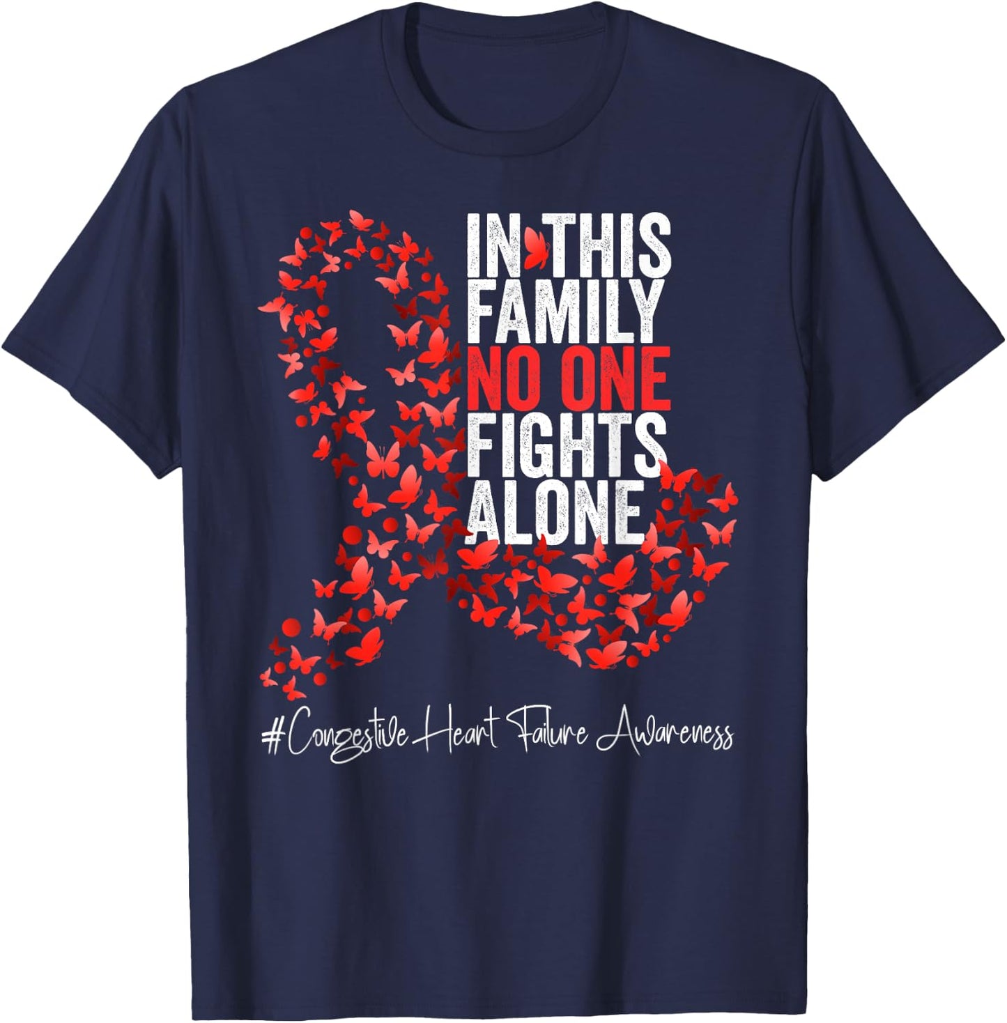 Congestive Heart Failure Awareness Month Red Ribbon T-Shirt - T-Shirt | Navy