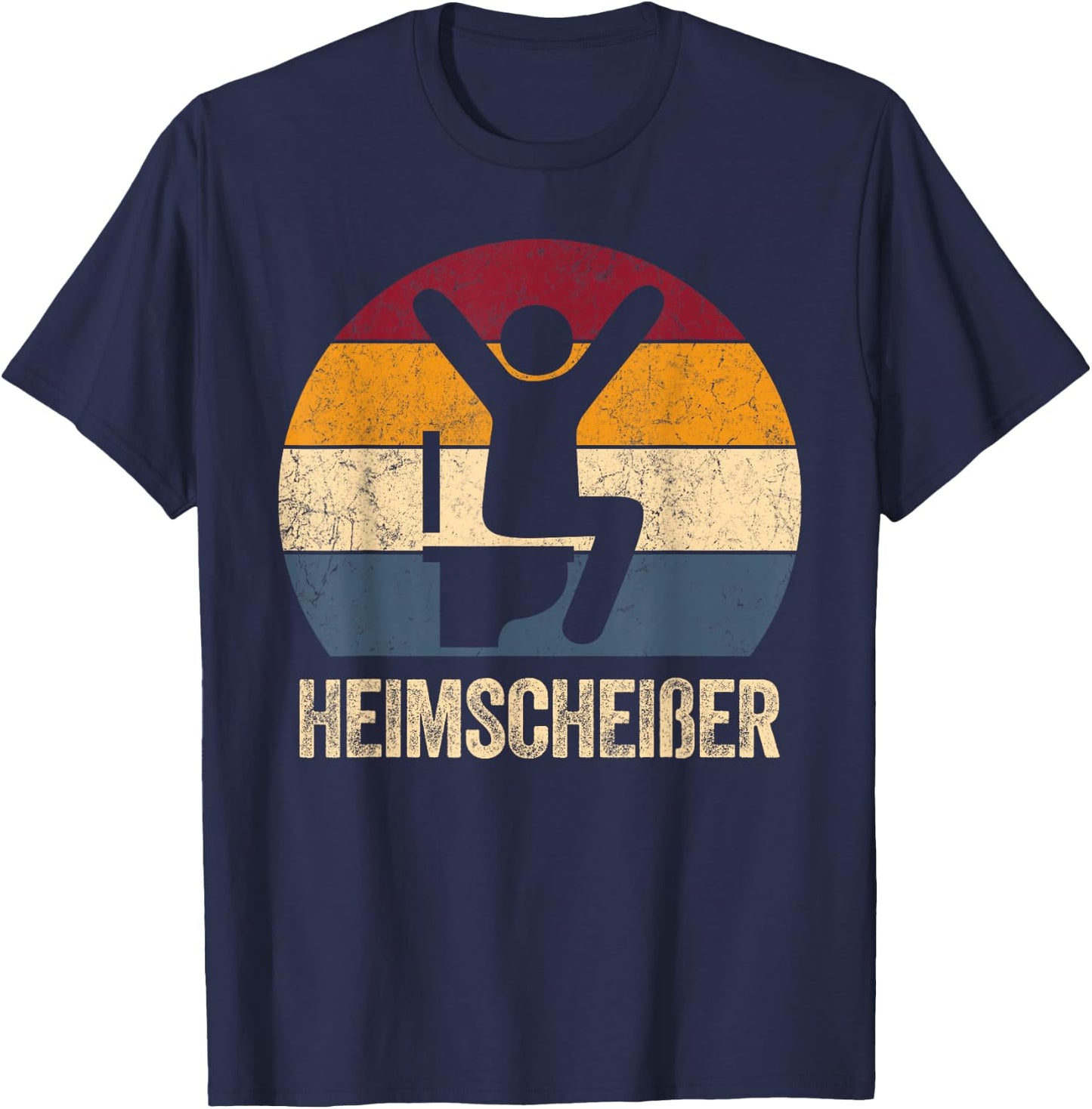 Heimscheißer Shirt Retro Rainbow Gekackt Wir Zu Home T-Shirt - T-Shirt | Navy