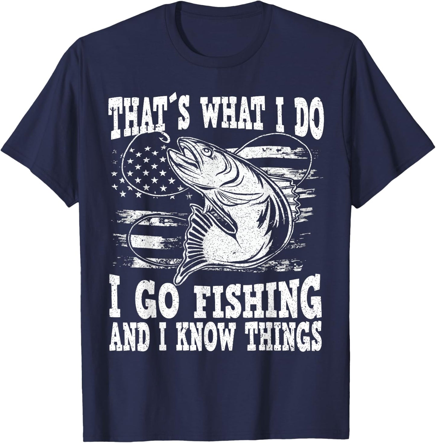 Funny Fishing saying and sarcastic Fisherman quote Thats what i do i go fishing, funny fishing , Men's Black Small Short Sleeve T-Shirt - T-Shirt | Navy