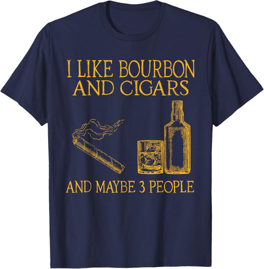 Retro I Like Bourbon And Cigars And Maybe 3 People Men Women T-Shirt - T-Shirt | Navy