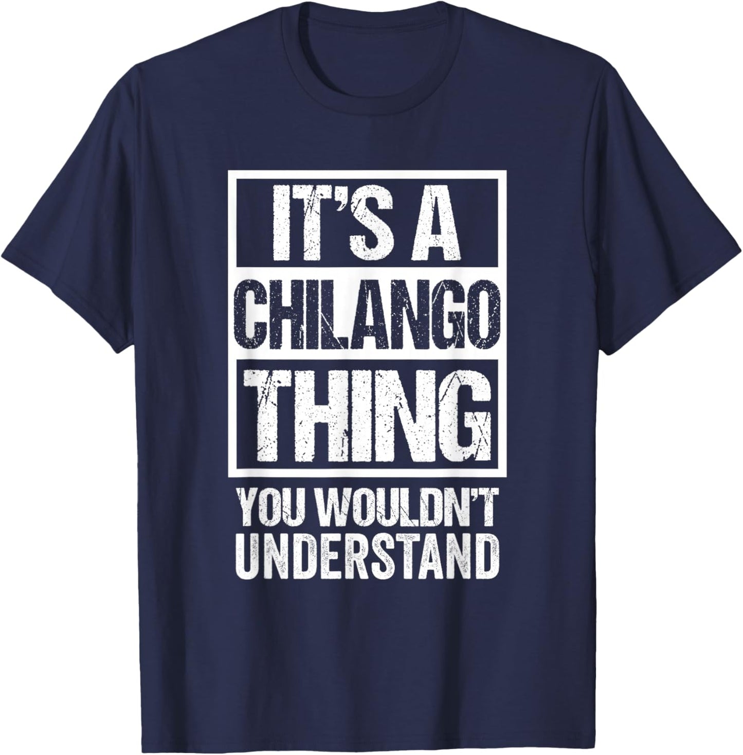 It's A Chilango Thing You Wouldn't Understand Mexico City T-Shirt - T-Shirt | Navy