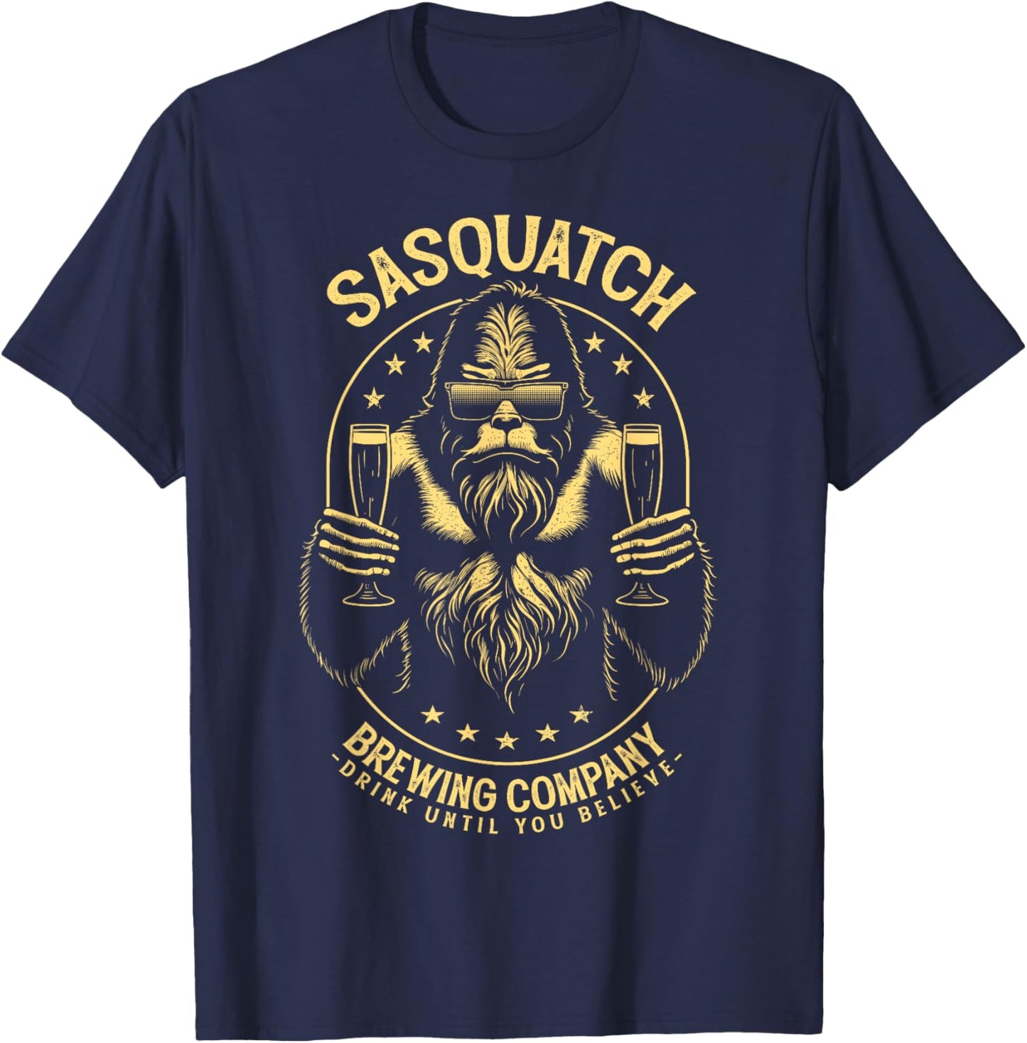 Bigfoot Beer Sasquatch Brewing Company Drink Believe T-Shirt - T-Shirt | Navy