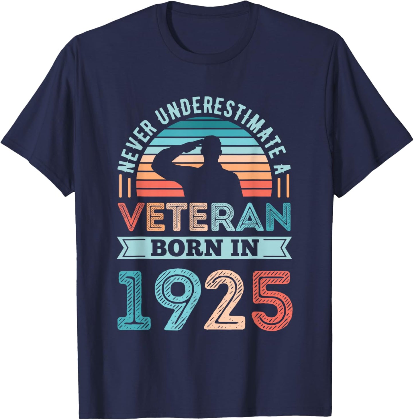Veteran born in 1925 100th Birthday Military Gifts T-Shirt - T-Shirt | Navy