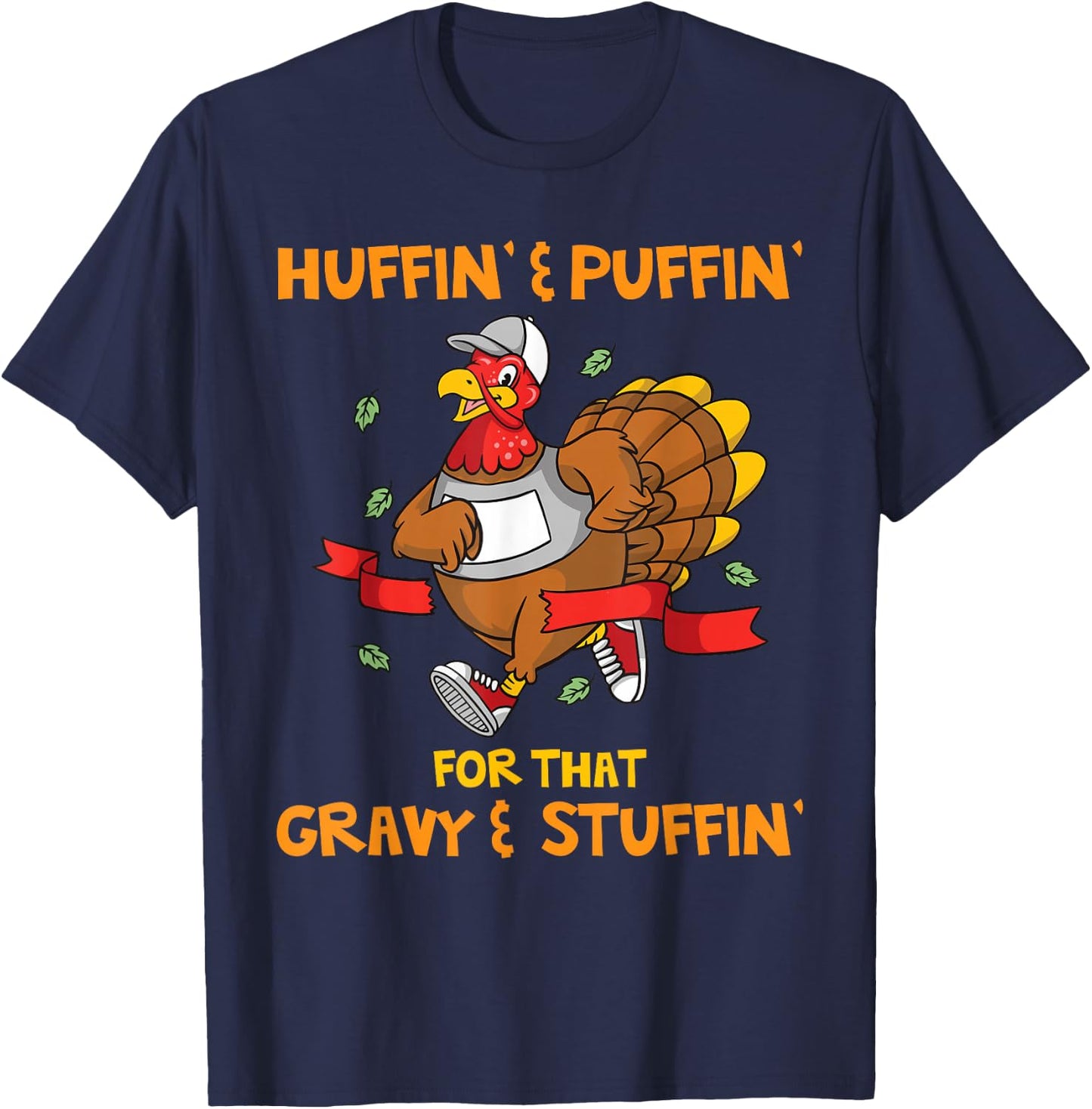 Turkey Marathon Turkey Trot shirt Huffin Puffin Turkey Trot T-Shirt - T-Shirt | Navy