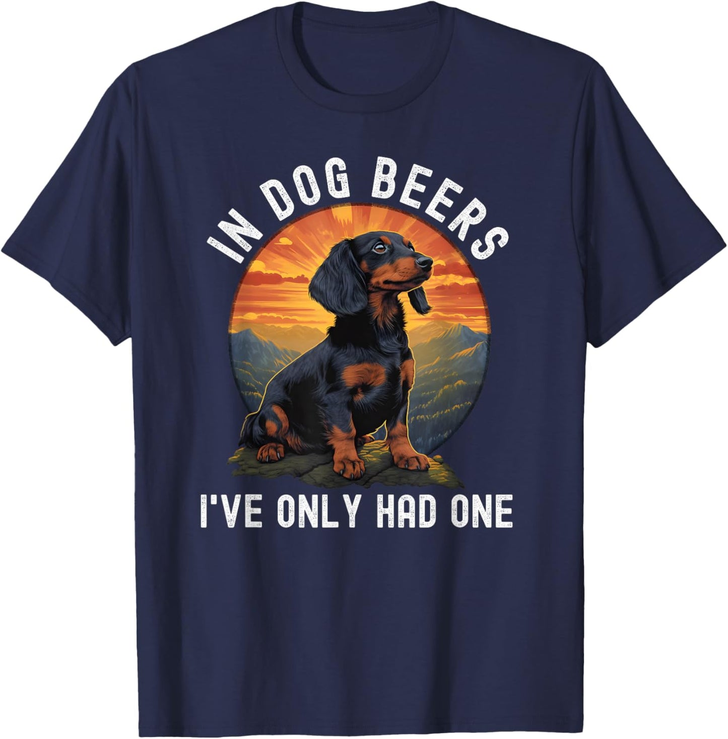 In Dog Beers I've Only Had One Dachshund retro vintage Men Women T-Shirt - T-Shirt | Navy