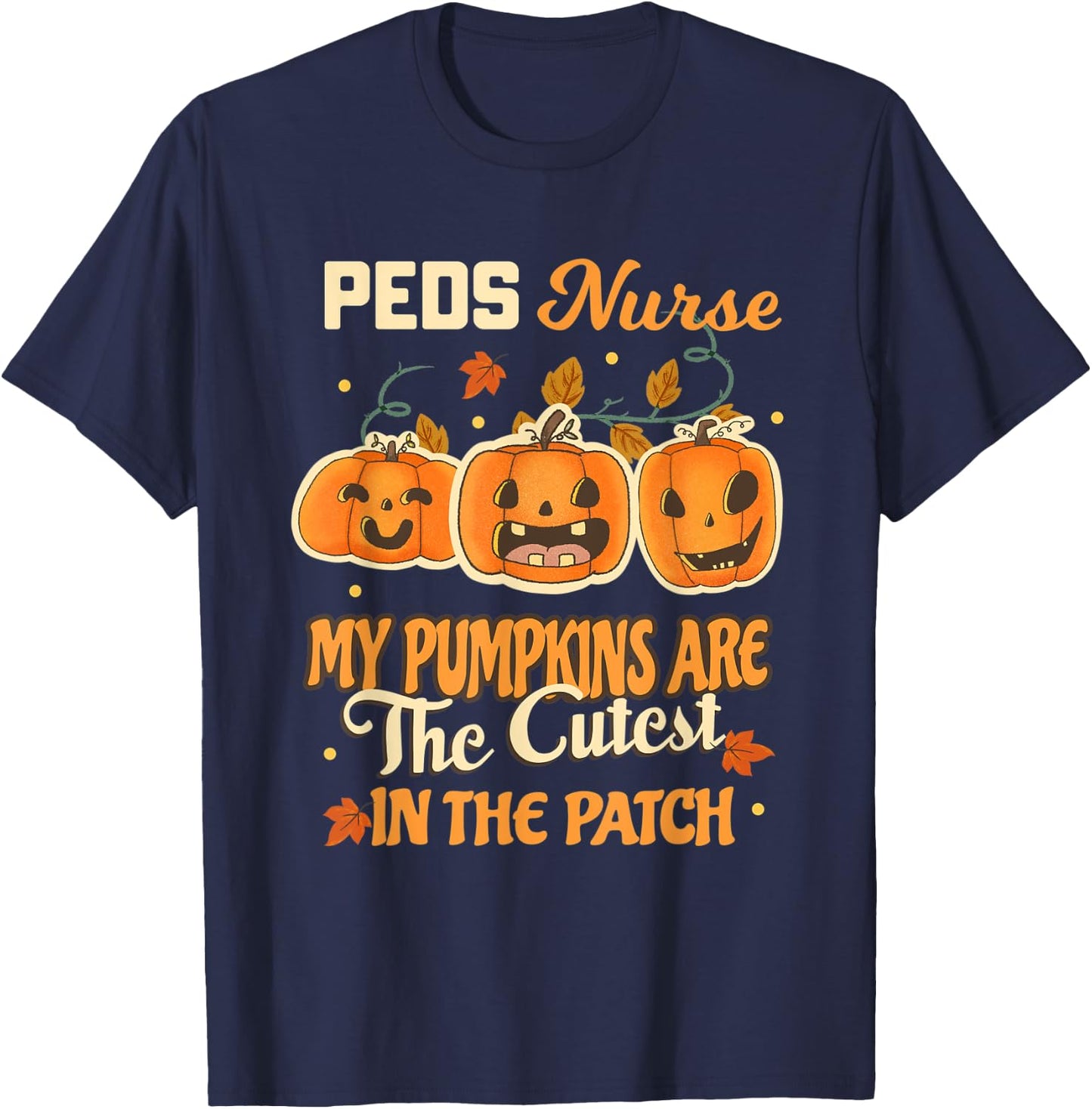 PEDS Nurse Cute Pumpkins Funny Pediatric Nurses Halloween T-Shirt - T-Shirt | Navy