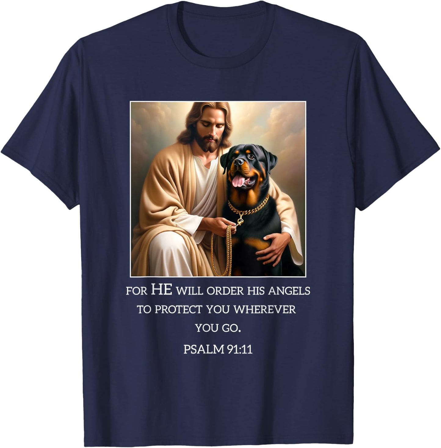 Jesus with Dogs Psalm 99 11- Jesus and a Rottweiler T-Shirt - T-Shirt | Navy
