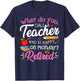 Cute Retirement Teacher Retired Teacher Happy On Monday T-Shirt - T-Shirt | Navy