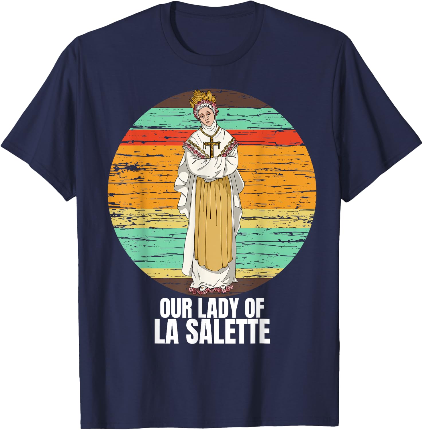 Our Lady Of La Salette Marian Catholic T-Shirt - T-Shirt | Navy