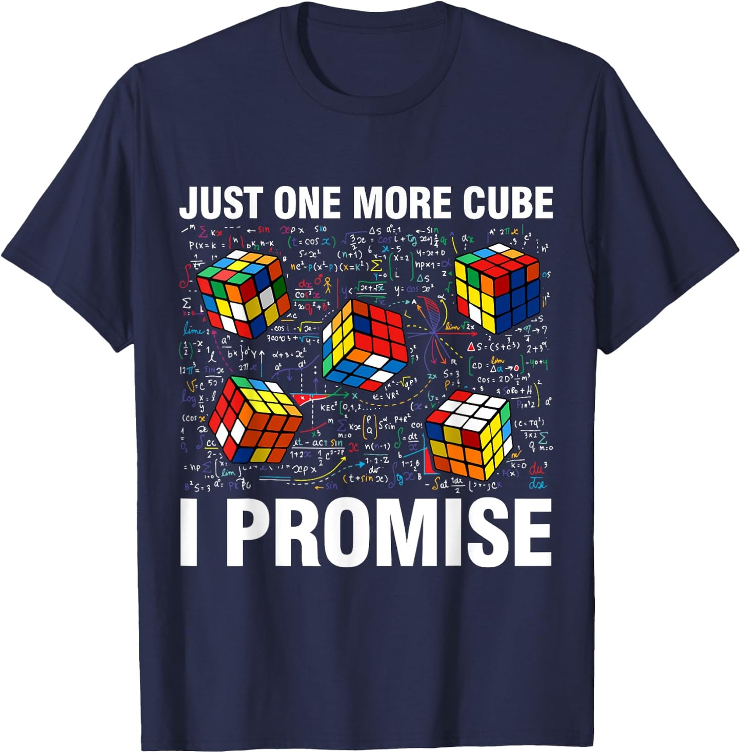 I'm Just Here to Solve Cubes Funny Math Lover Speed Cubing T-Shirt - T-Shirt | Navy