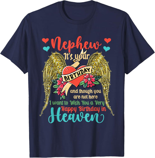 Wish A Very Happy Birthday Nephew In Heaven Memorial Family T-Shirt - T-Shirt | Navy