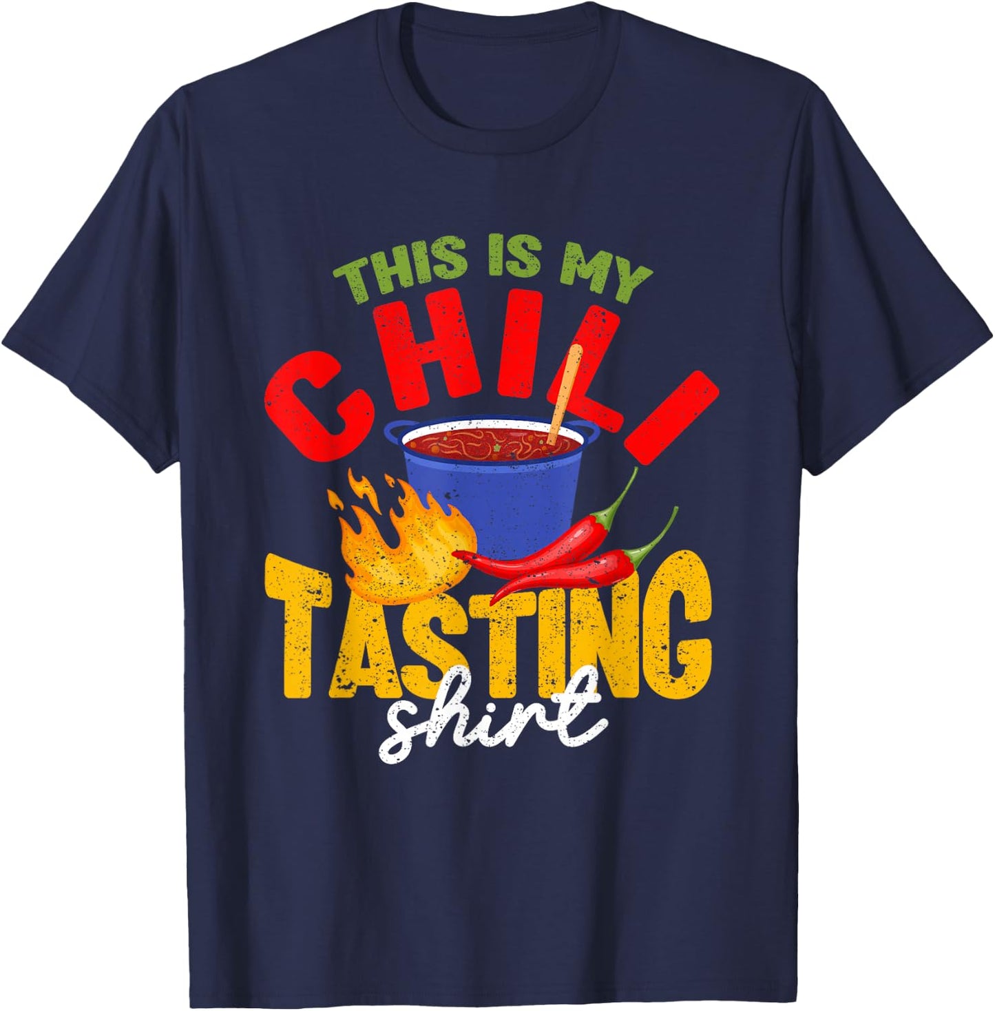 This Is My Chili Tasting Shirt Cook Off Cooking Competition T-Shirt - T-Shirt | Navy