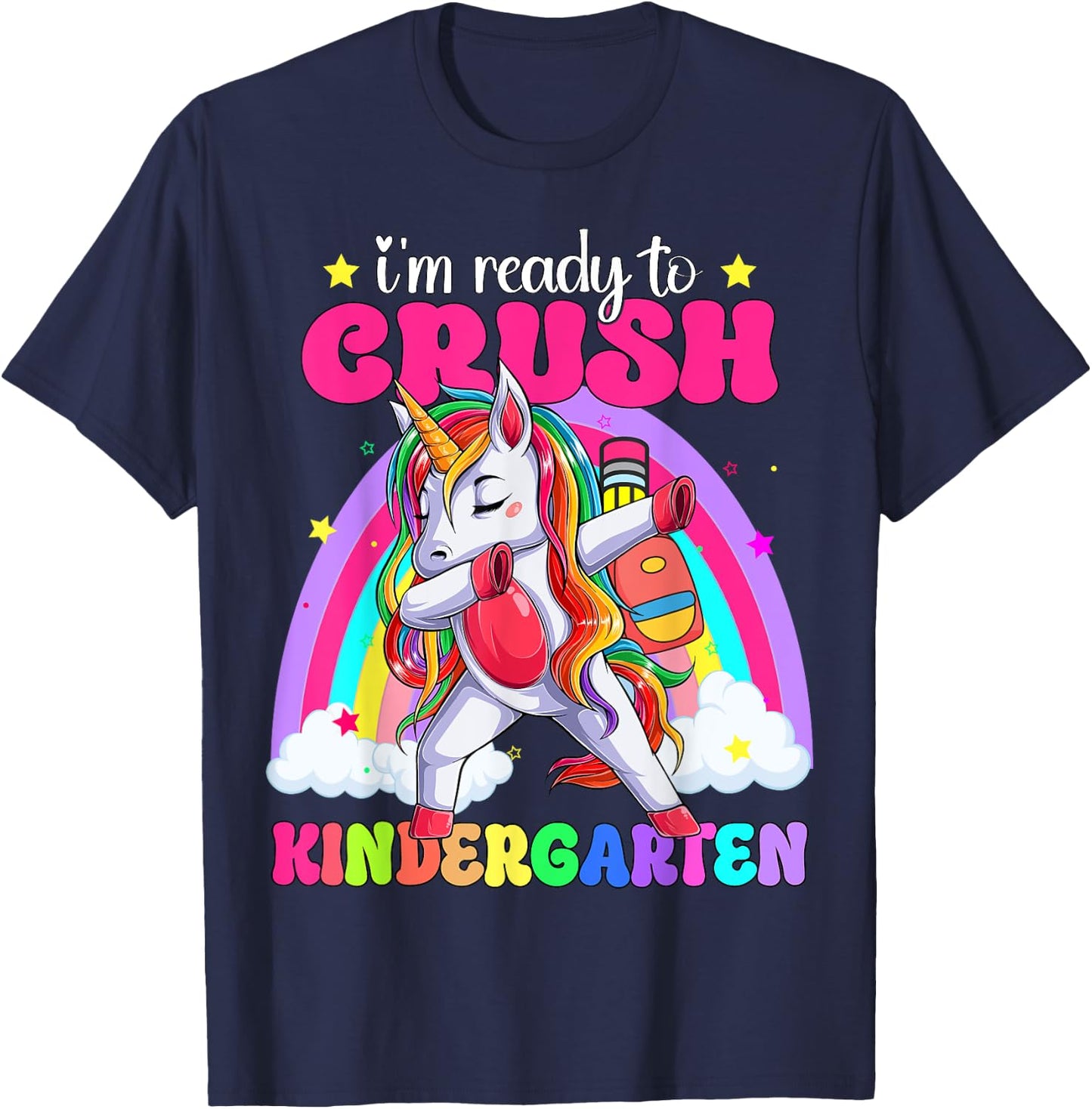 I'm Ready To Crush Kindergarten Unicorn Back To School Girls T-Shirt - T-Shirt | Navy