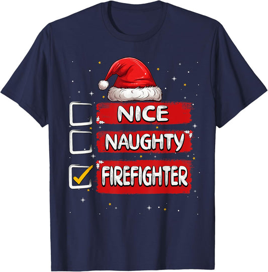 Nice Naughty Firefighter Christmas List Santa Claus T-Shirt - T-Shirt | Navy