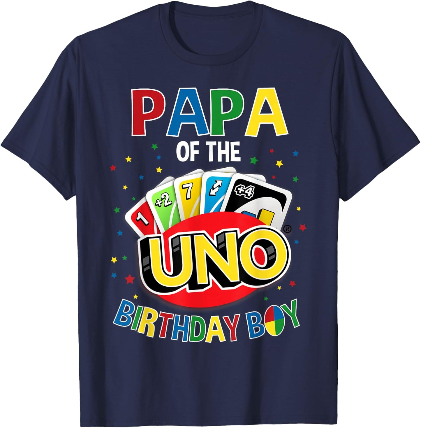 Papa of The Birthday Boy Uno Game B-Day Family Party T-Shirt - T-Shirt | Navy