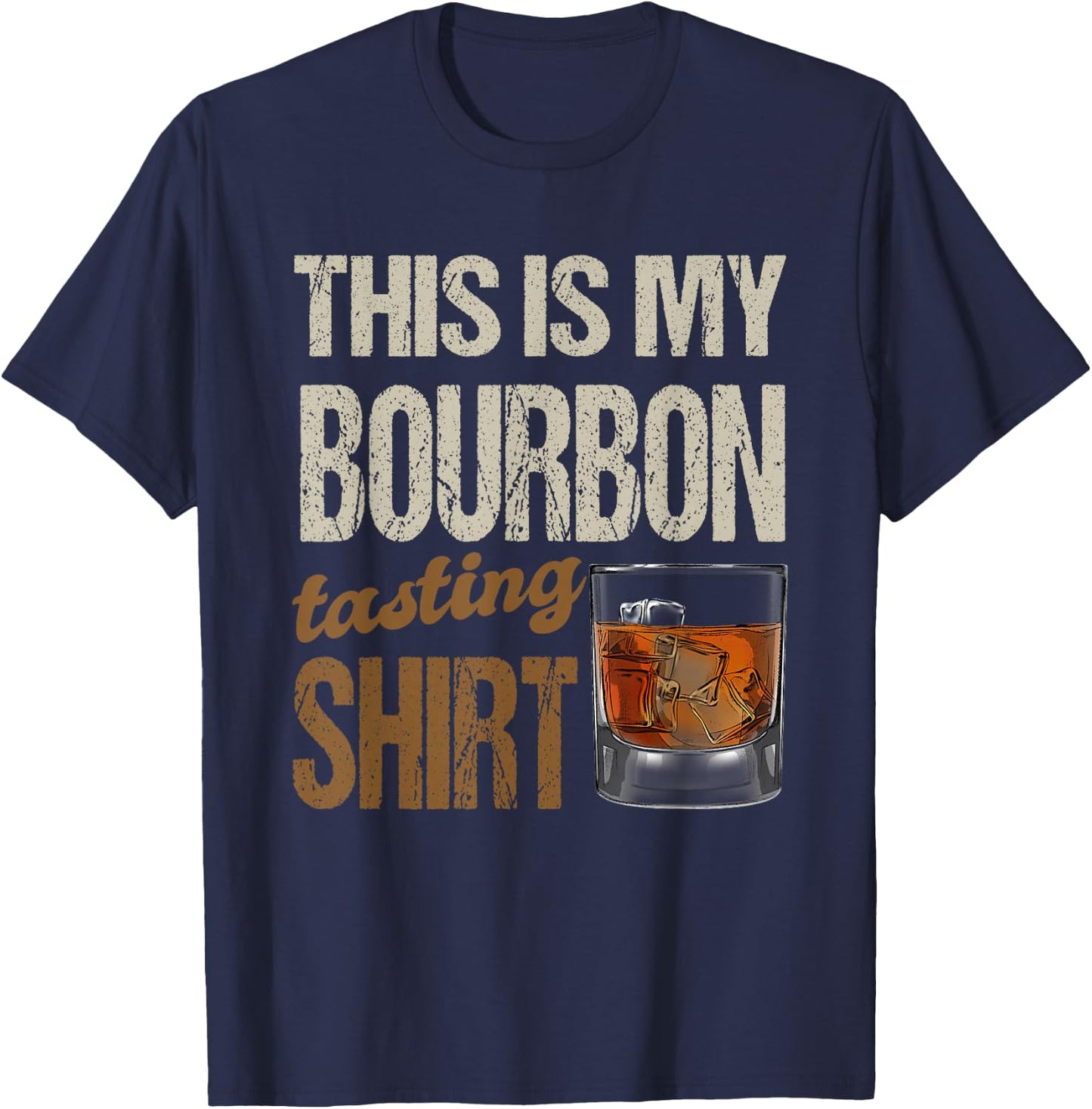 Funny Whiskey This is My Bourbon Tasting T-Shirt - T-Shirt | Navy