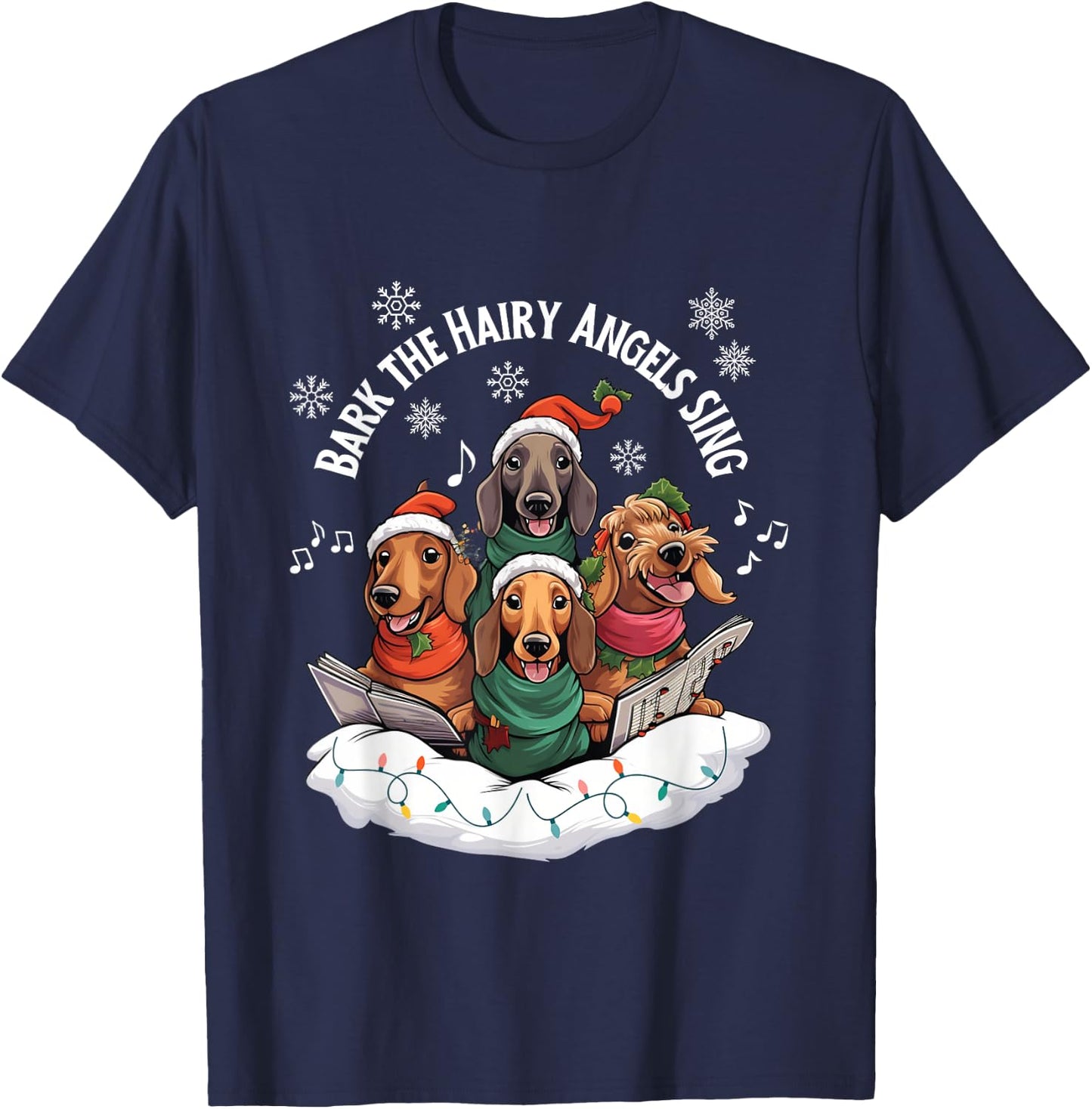 Beans Hot Dachshund Christmas Bark The Hairy Angels Sing Funny Dog T-Shirt - T-Shirt | Navy