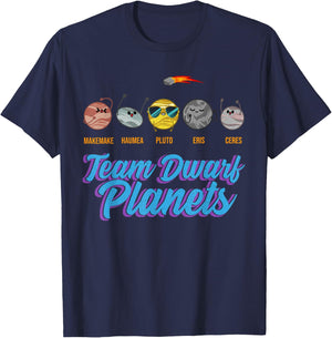 Team Dwarf Planets Small Astronomy Space Astronaut Fans T-Shirt - T-Shirt | Navy