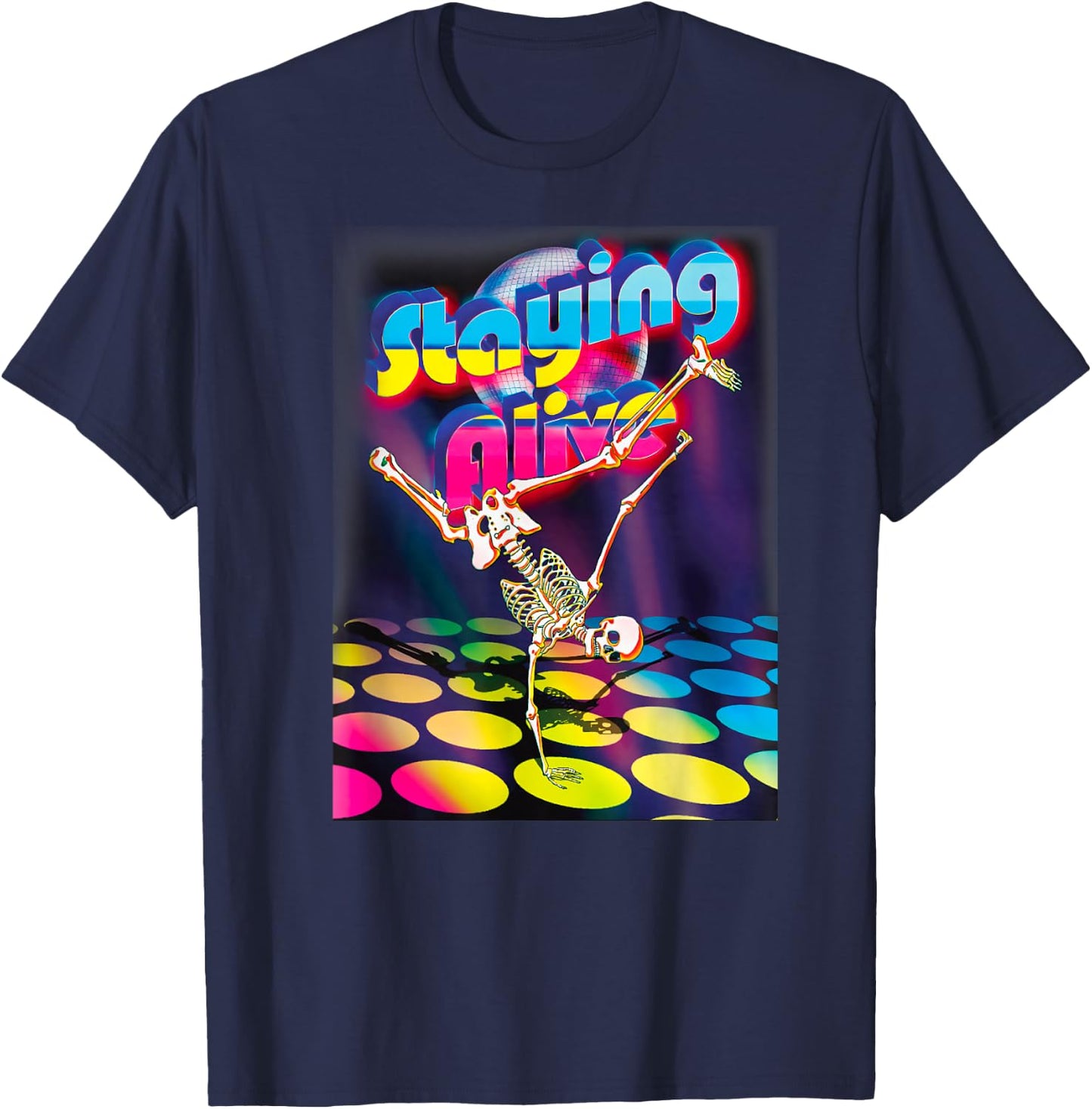 Staying Alive Funny Skeleton Dancing Halloween Vintage Disco T-Shirt - T-Shirt | Navy
