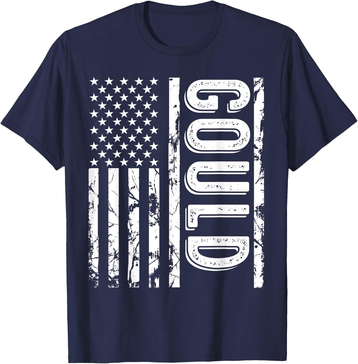 Gould Last Name Funny Surname Team Gould Family Reunion T-Shirt - T-Shirt | Navy