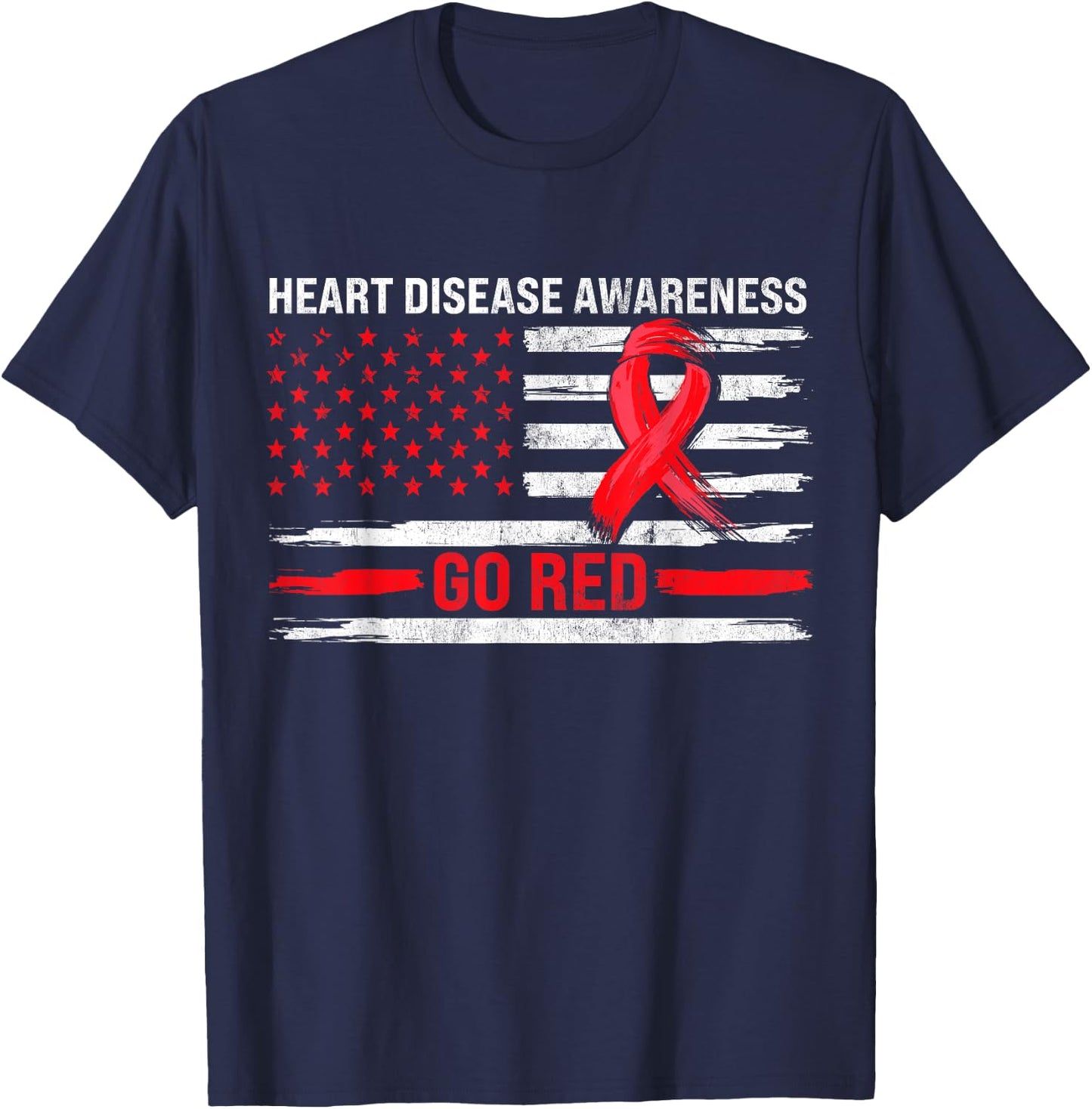Go Red Heart Disease Support Flag - Heart Disease Awareness T-Shirt - T-Shirt | Navy