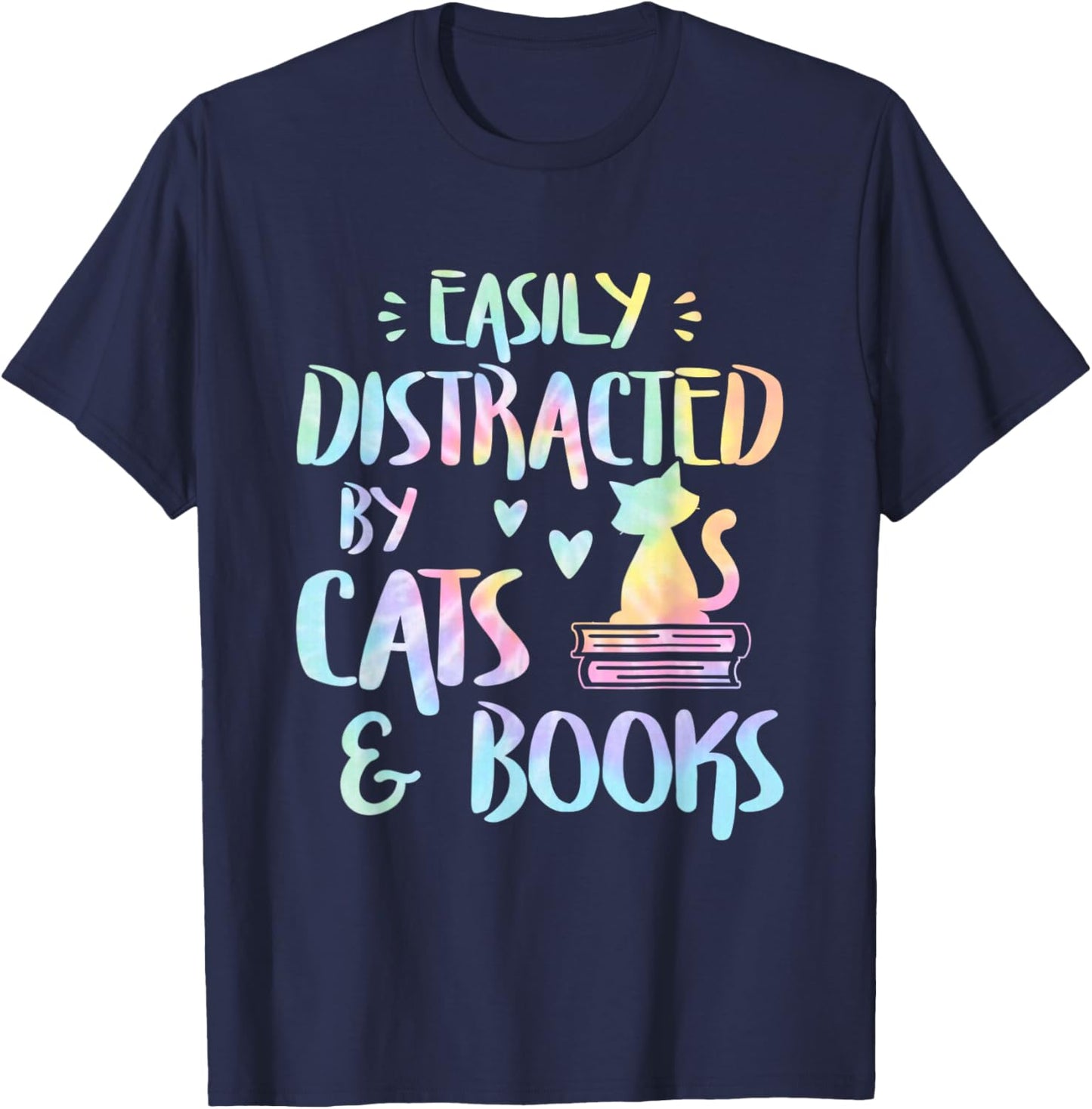 Easily Distracted by Cats and Books - Cat & Book Lov Tie Dye T-Shirt - T-Shirt | Navy
