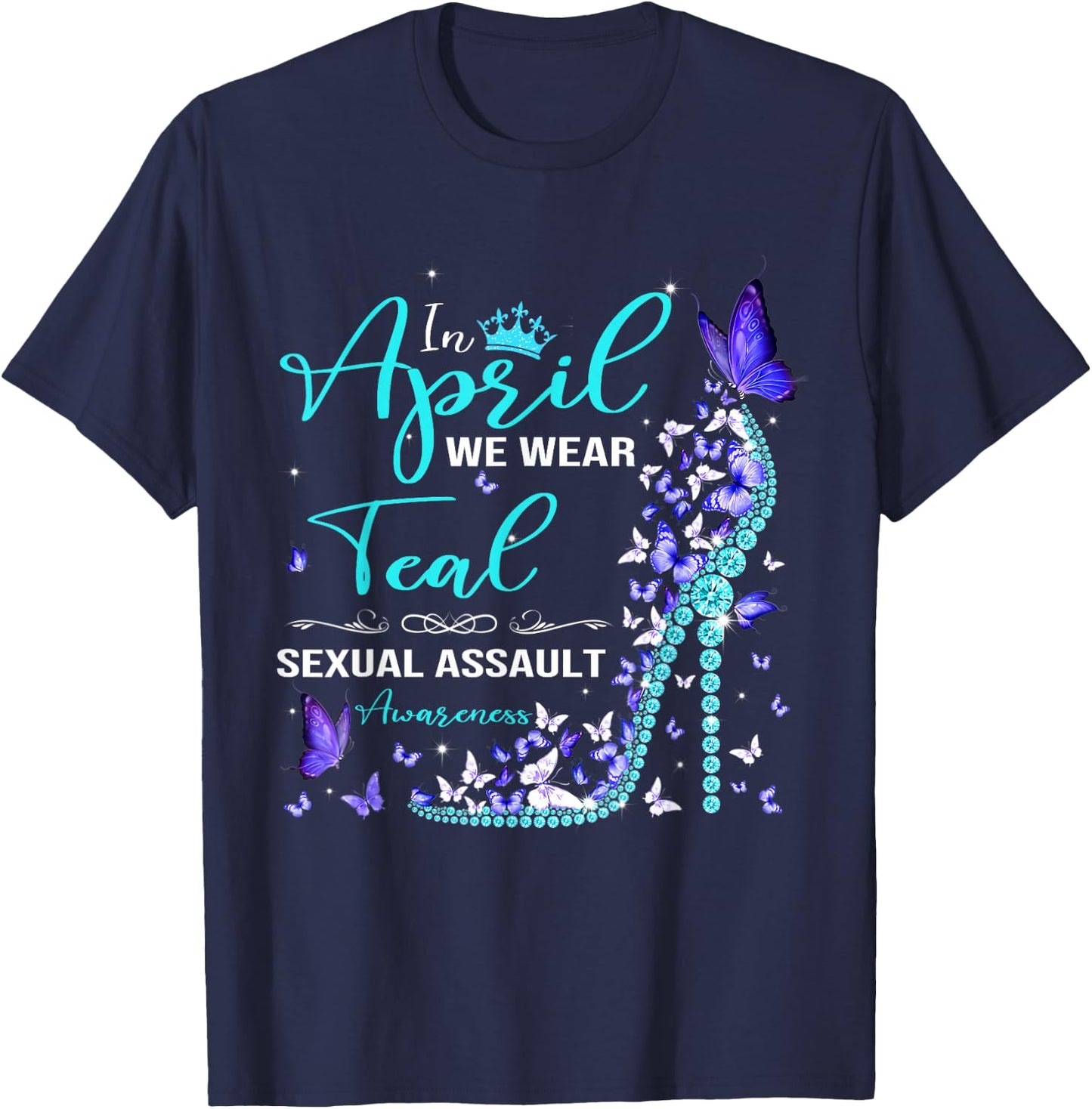 In April We Wear Teal Sexual Assault Awareness Month T-Shirt - T-Shirt | Navy