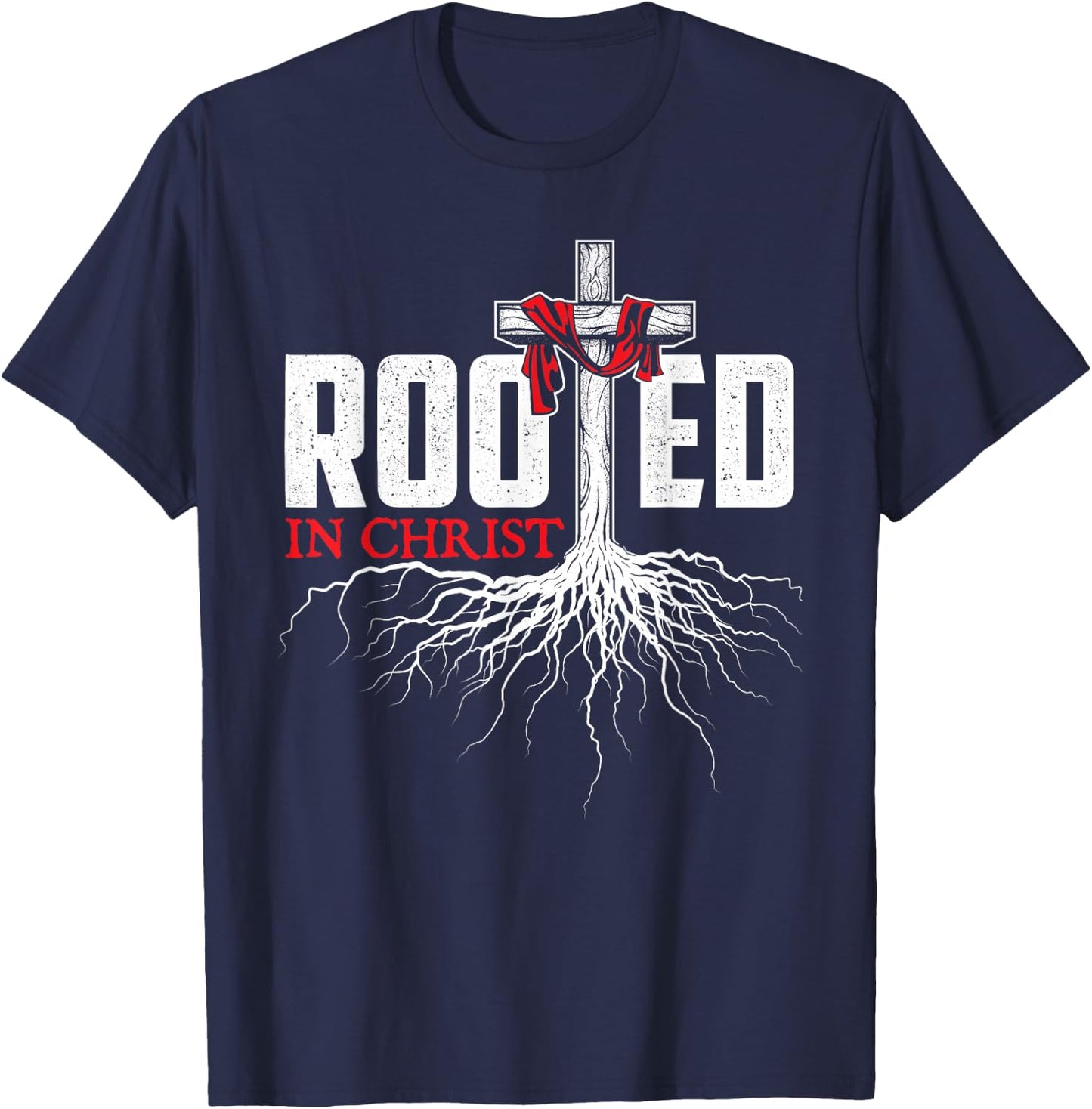 Rooted In Christ - Christian Faith Religious Jesus Christ T-Shirt - T-Shirt | Navy
