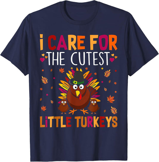 I Care for the Cutest Little Turkeys Thanksgiving Nurse T-Shirt - T-Shirt | Navy