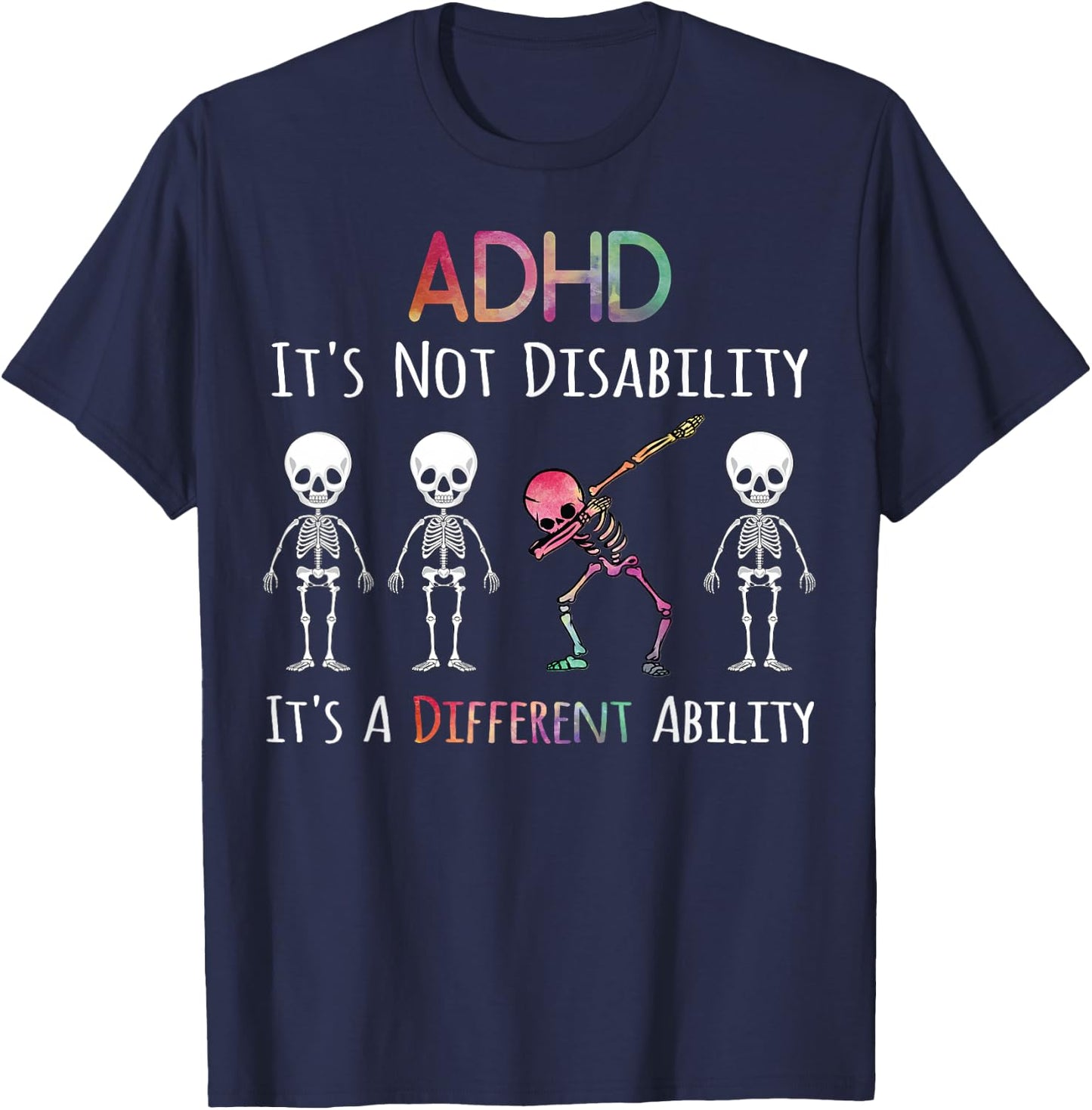 ADHD Awareness Dab Gifts ADHD It's Not A Disability Dabbing T-Shirt - T-Shirt | Navy