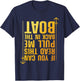 Funny Boating Design Women Boating Boater Boat Owner T-Shirt - T-Shirt | Navy