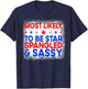 Most Likely To Be Star Spangled And Sassy Family 4th Of July Kids Men T-Shirt - T-Shirt | Navy