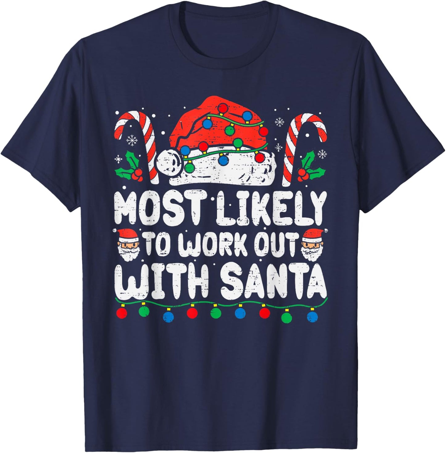 Most Likely To Work Out With Santa Christmas Xmas Funny Gym T-Shirt - T-Shirt | Navy