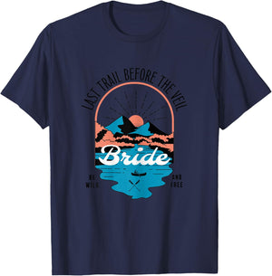 Last trail before the veil Bachelorette Party Matching Gift T-Shirt - T-Shirt | Navy